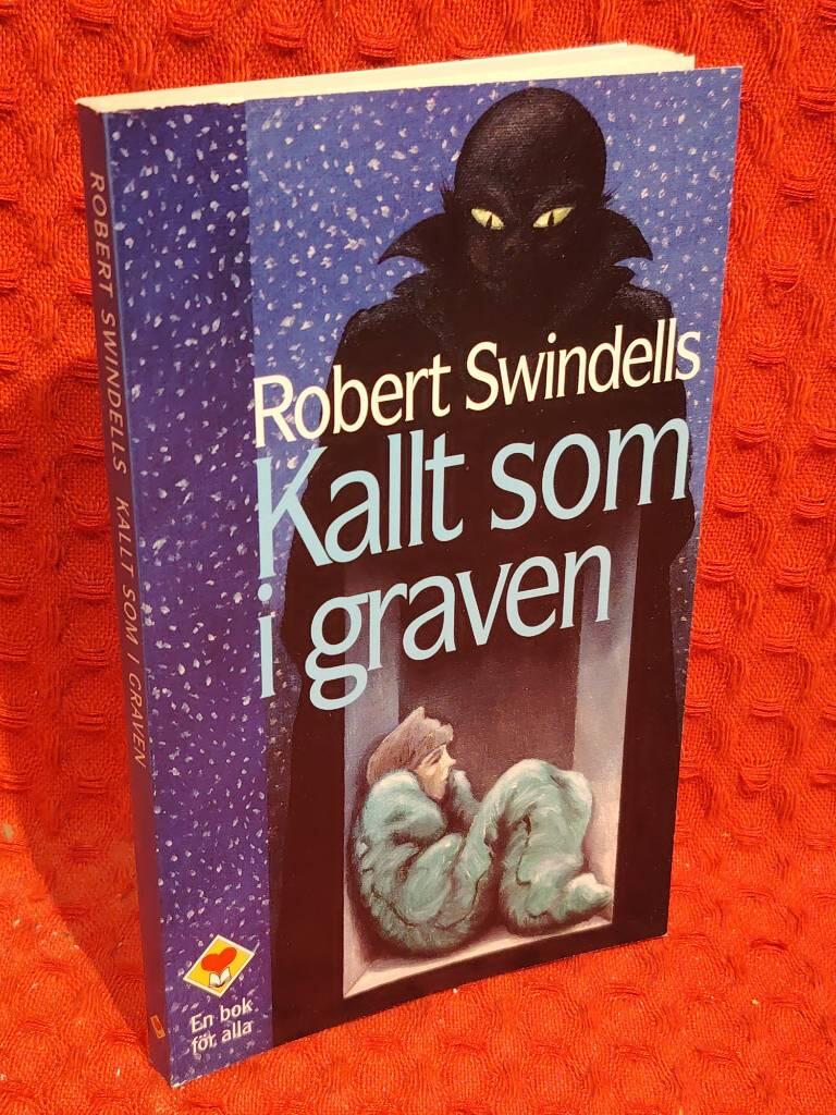 Kallt som i graven av Robert E. Swindells - omslag