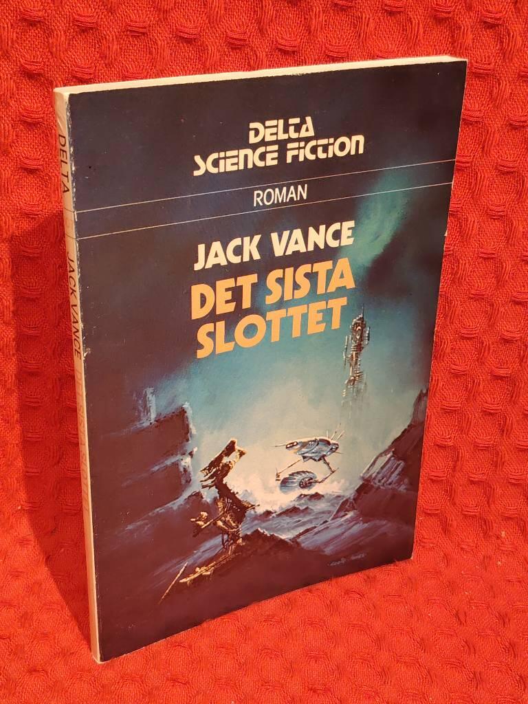 Det sista slottet : [roman] av Jack Vance - omslag