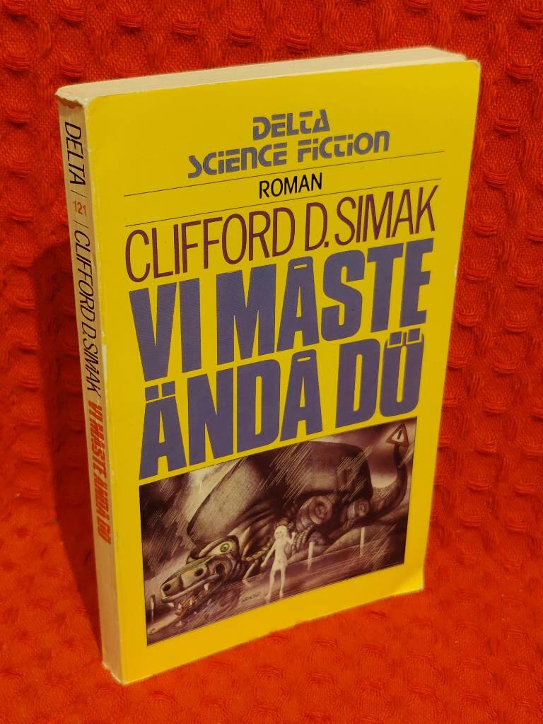 Vi måste ändå dö : [roman] av Clifford D Simak - omslag