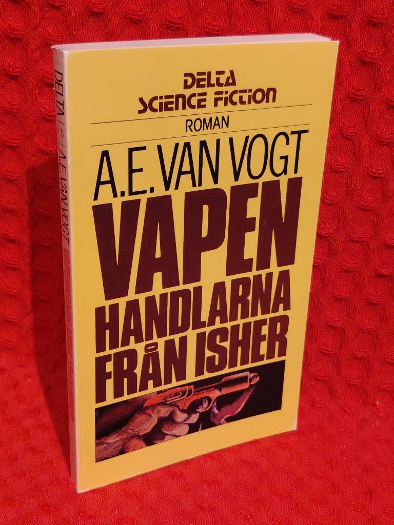 Vapenhandlarna från Isher : [roman] av Alfred Elton Van Vogt - omslag