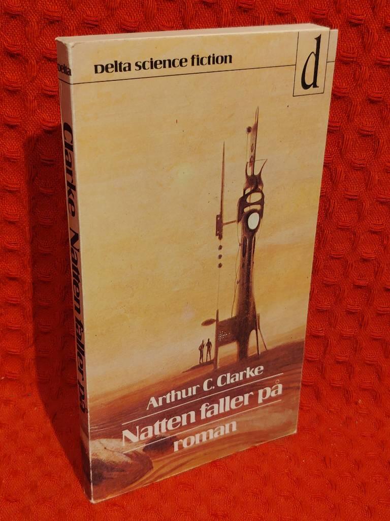 Natten faller på av Arthur C. 1917-2008. Clarke - omslag