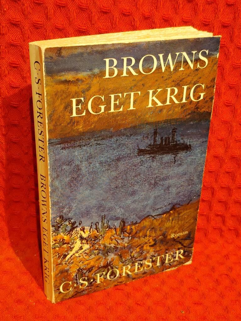 Browns eget krig av C. S. Forester - omslag