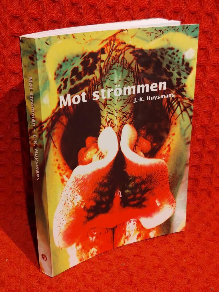 Mot strömmen av Joris-Karl Huysmans - omslag