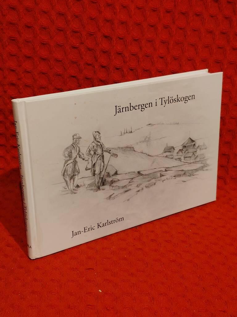 Järnbergen i Tylöskogen av Jan-Eric Karlström - omslag