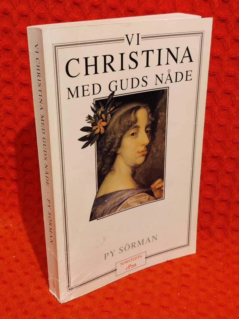Vi Christina med Guds nåde av Py Sörman - omslag