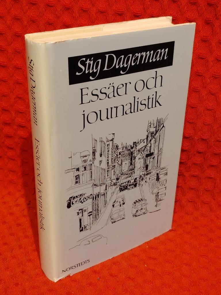 Samlade skrifter : 11. Essäer och journalistik av Stig Dagerman - omslag