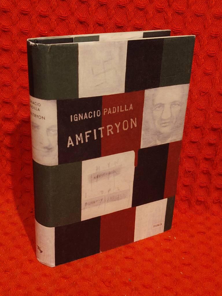 Amfitryon av Ignacio Padilla - omslag