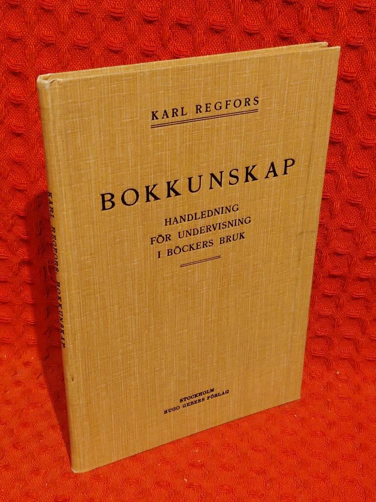 Bokkubskap - handledning för undervisning i böcker bruk av Karl Regfors - omslag