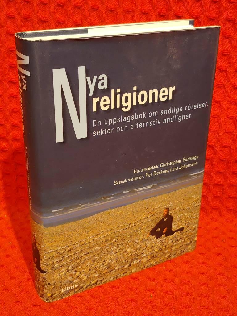 Nya religioner - en uppslagsbok om andliga rörelser, sekter och alternativ andlighet av Partridge - Beskow - Johansson - omslag