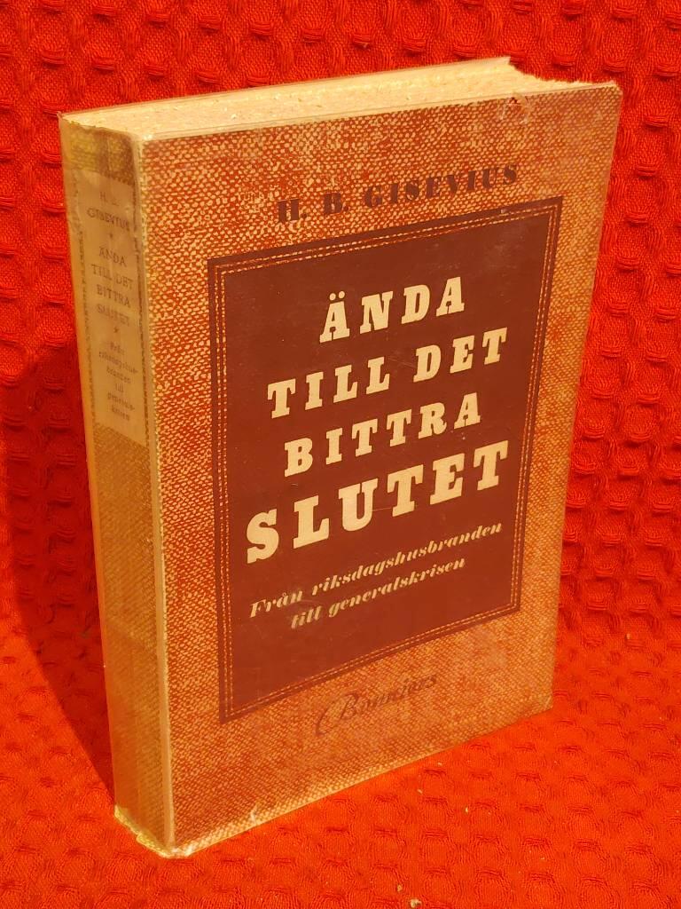 Ända till det bittra slutet av Hans Bernd Gisevius - omslag
