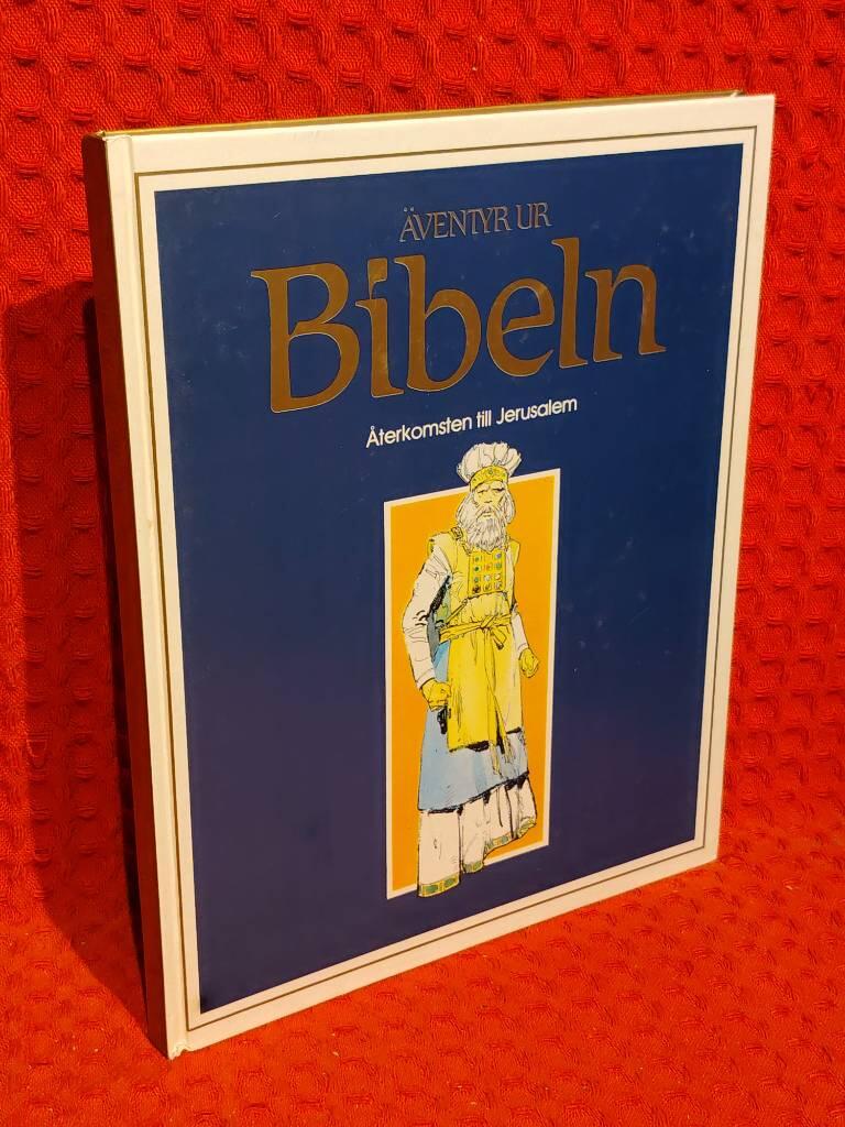 Äventyr ur Bibeln : Återkomsten till Jerusalem - omslag