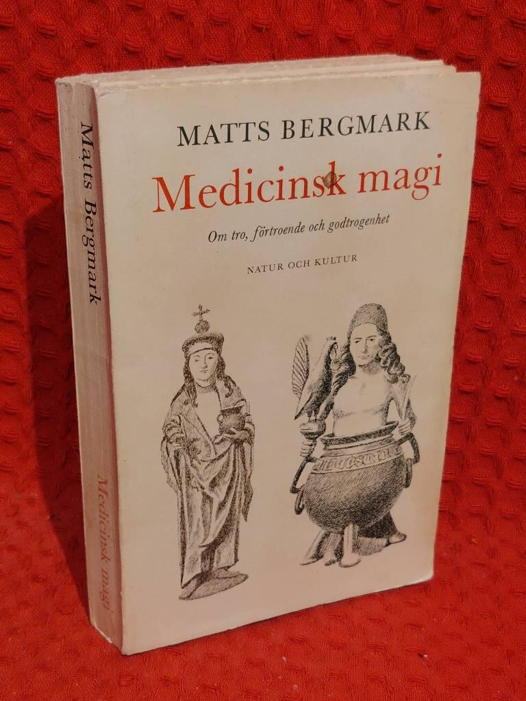 Medicinsk magi av Matts Bergmark - omslag