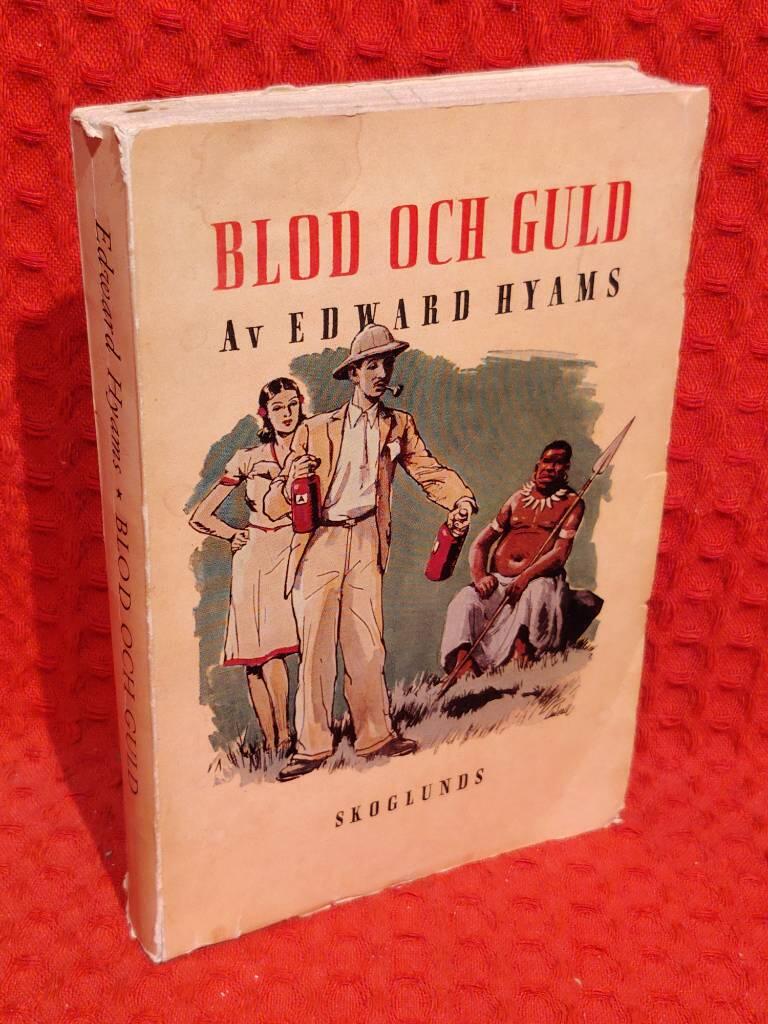 Blod och guld av Edward Hyams - omslag