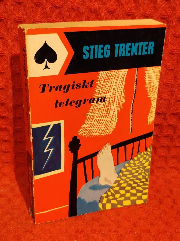Tragiskt telegram av Stieg Trenter - omslag