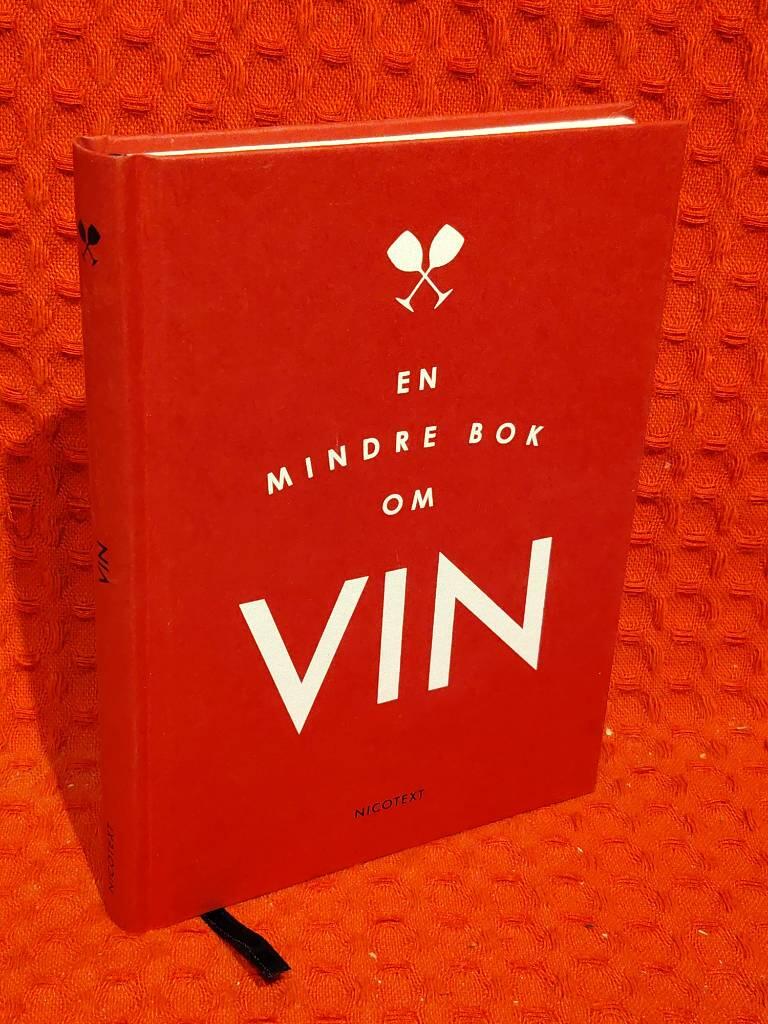 En mindre bok om vin av Agnes Olivia Eriksson - omslag