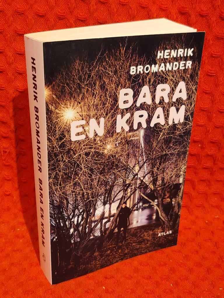 Bara en kram av Henrik Bromander - omslag
