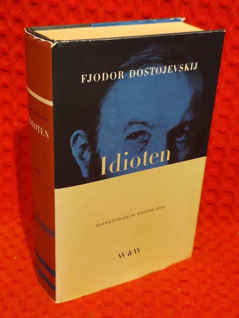 Idioten : Roman i fyra delar av Fjodor Dostojevskij - omslag