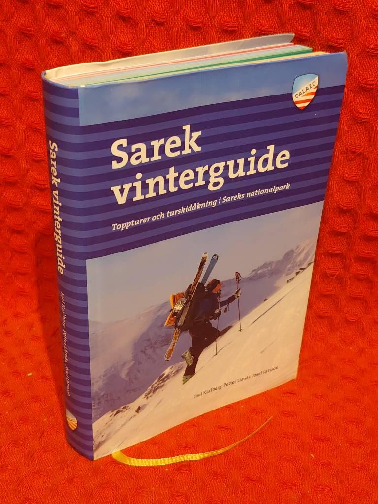 Sarek vinterguide : toppturer och turskidåkning i Sareks nationalpark av Joel Karlberg - omslag