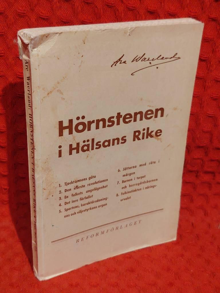 Hörnstenen i Hälsans Rike av Are Waerland - omslag