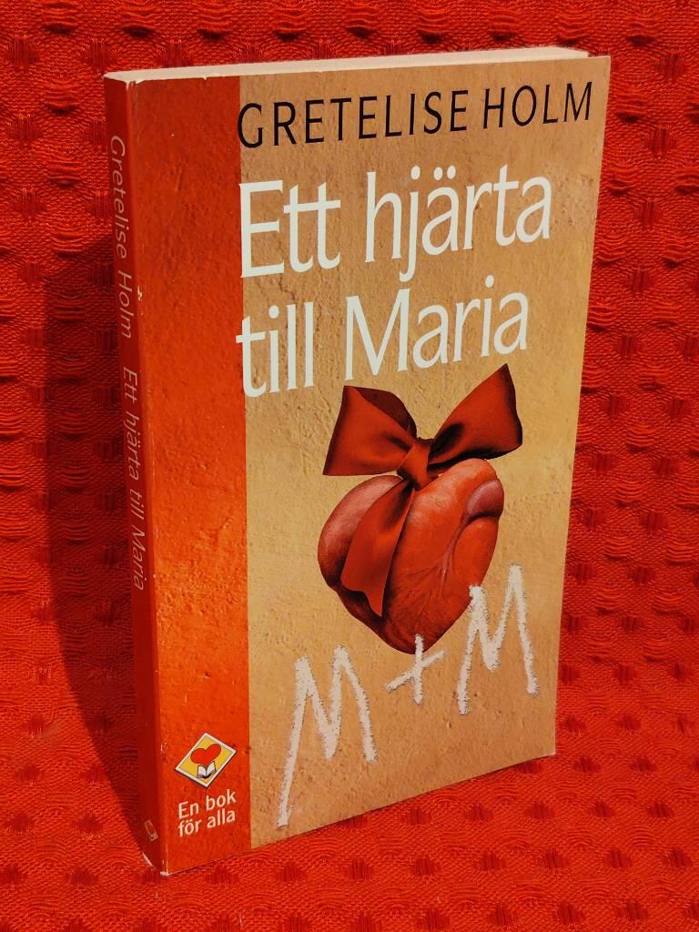 Ett hjärta till Maria av Gretelise Holm - omslag
