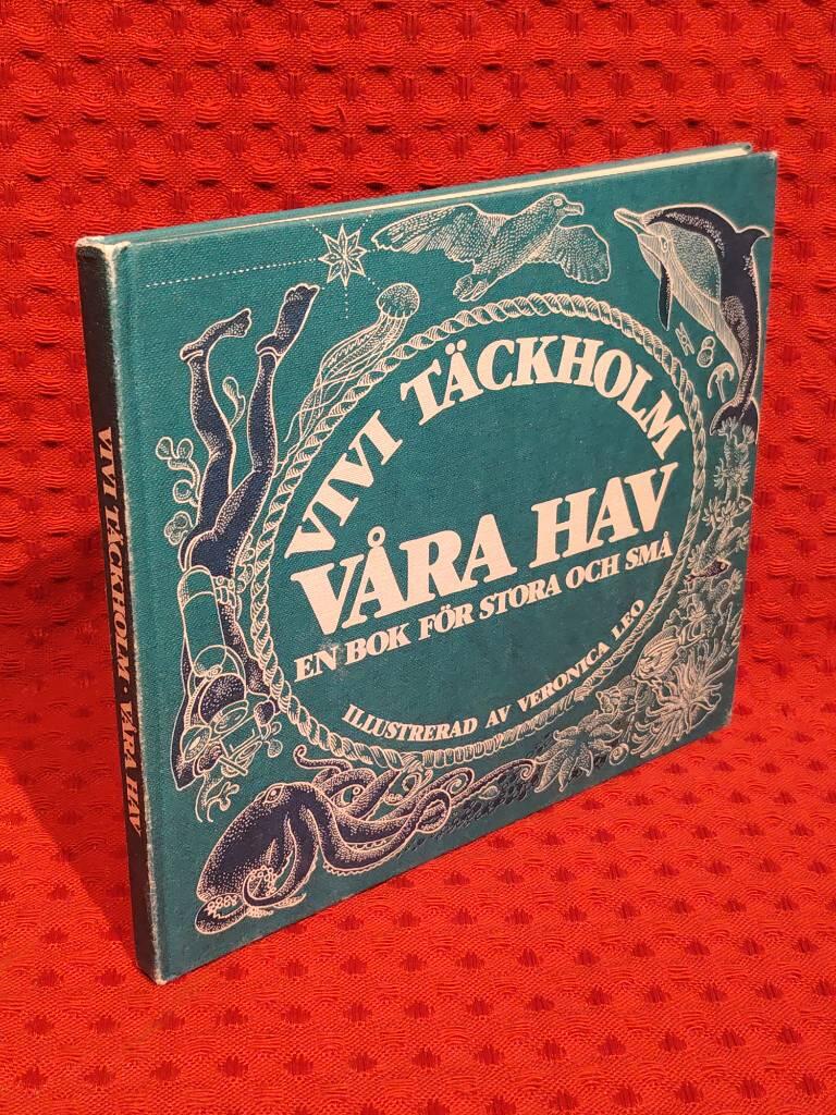 Våra hav : en bok för stora och små av Vivi Täckholm - omslag