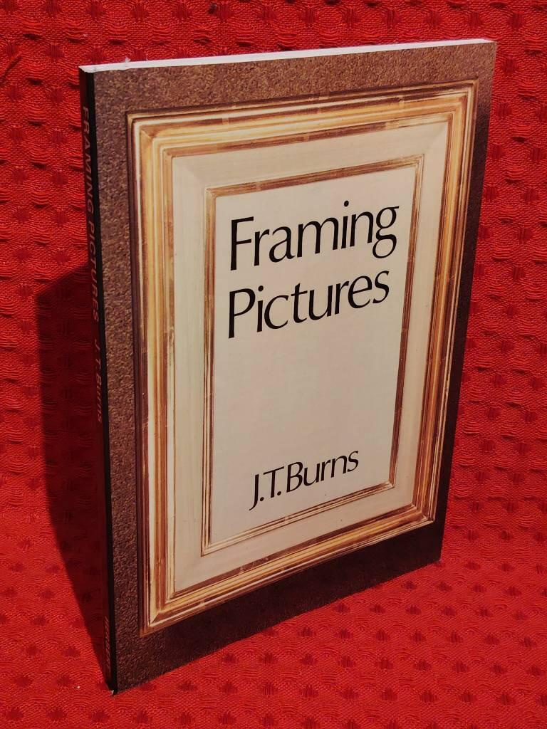 Framing pictures av J. T. Burns - omslag