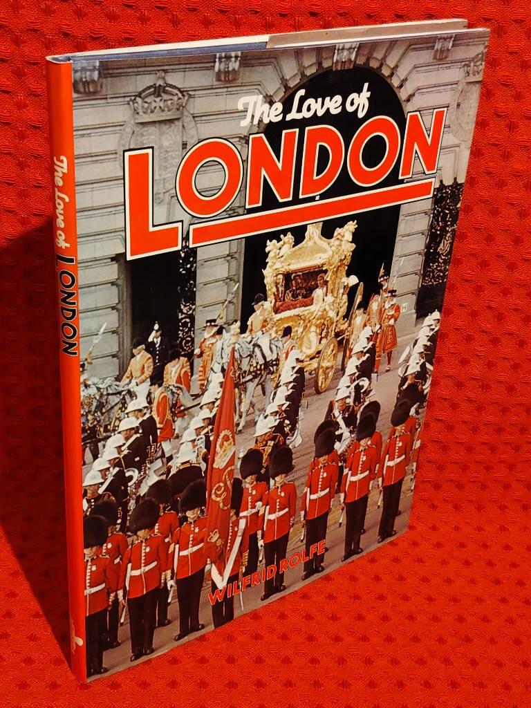 The love of London av Wilfrid Rolfe - omslag