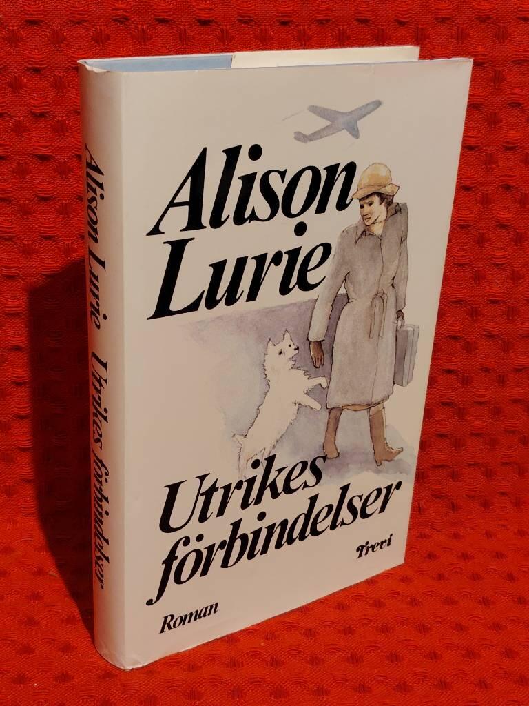 Utrikes förbindelser : [roman] av Alison Lurie - omslag