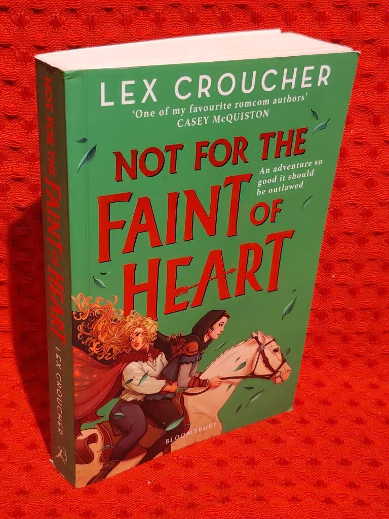 Not for the Faint of Heart av Lex Croucher - omslag