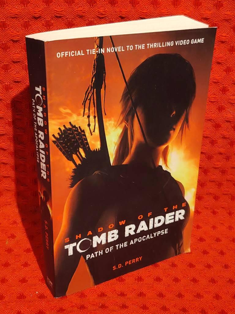 Shadow of the tomb raider - path of the apocalypse av S. D Perry - omslag