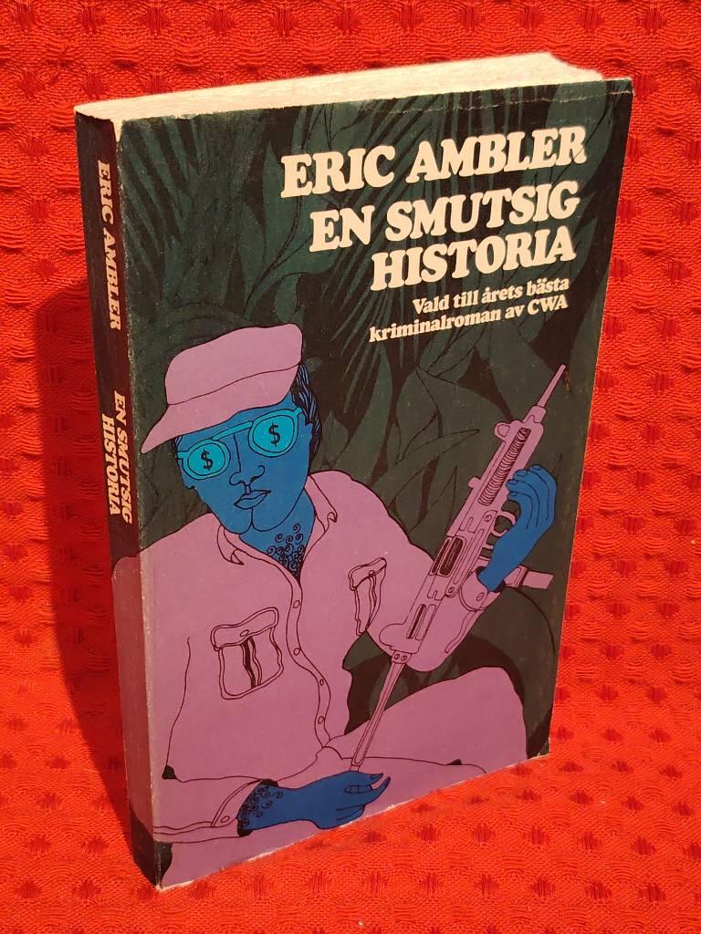 En smutsig historia av Eric Ambler - omslag