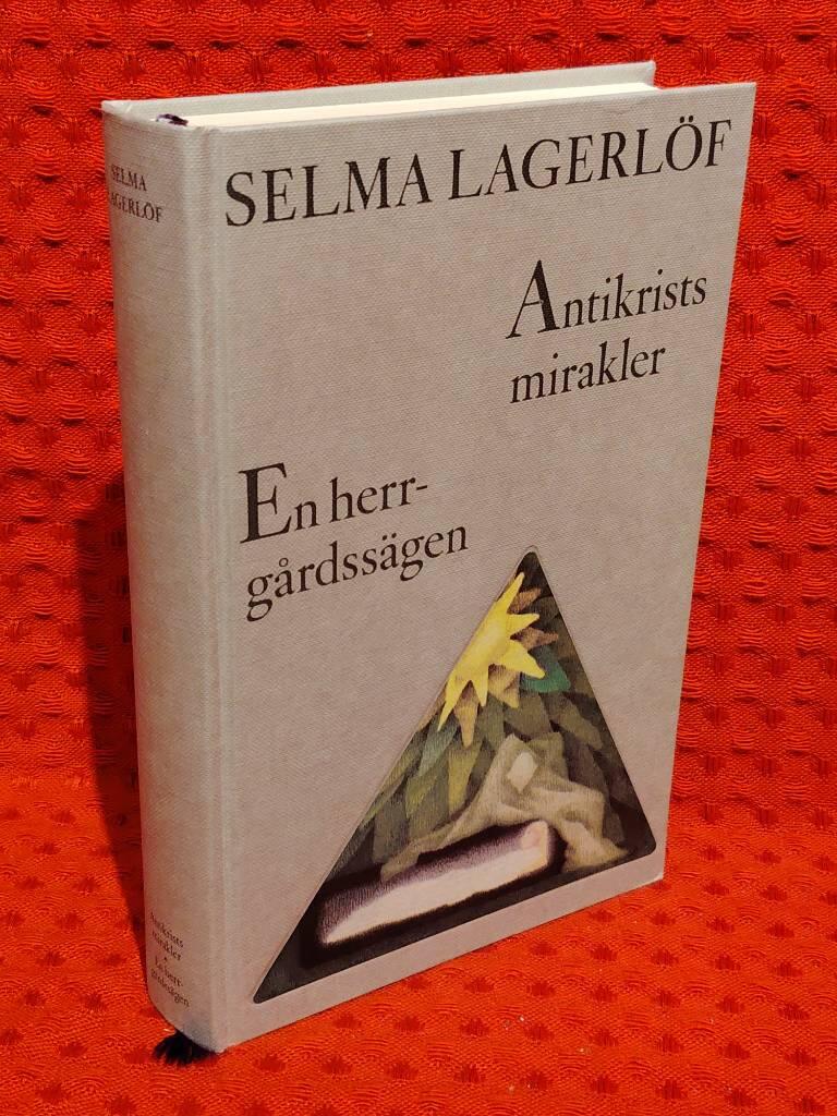 Antikrists mirakler ; En herrgårdssägen av Selma Lagerlöf - omslag